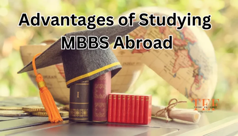 Advantages of Studying MBBS Abroad