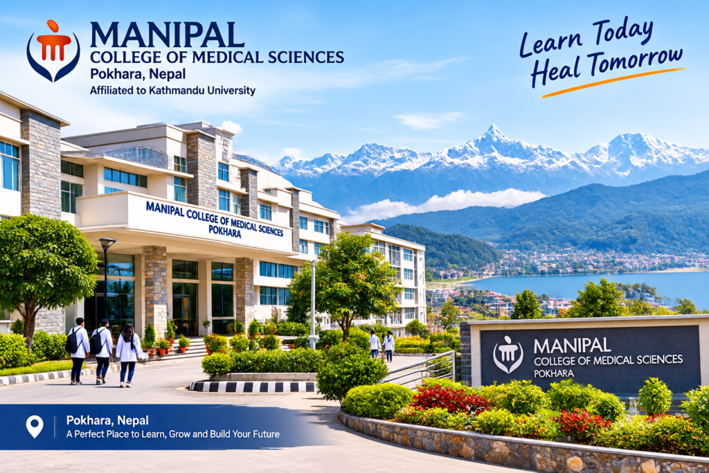 Manipal College of Medical Sciences, Pokhara, Nepal Complete MBBS Guide for Indian Students 1 ChatGPT Image Sep 16 2026 03 34 46 PM